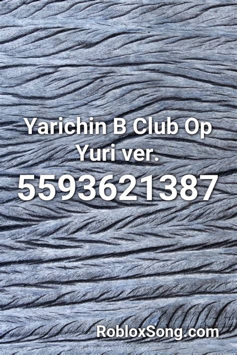 Yarichin B Club Op Yuri Ver Roblox Id Roblox Music