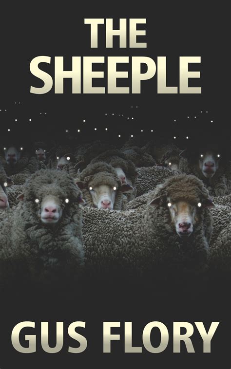 The Sheeple By Gus Flory Goodreads