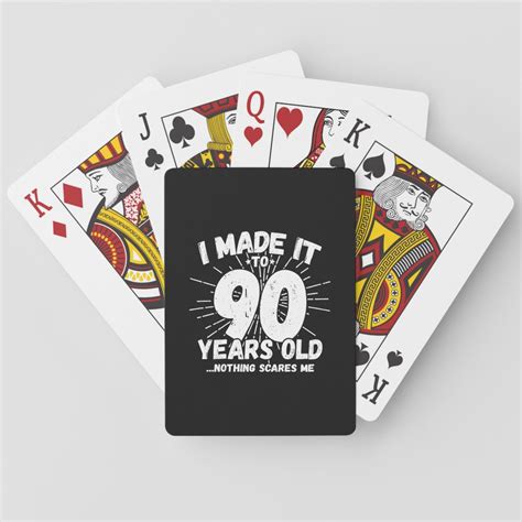 90 Year Old Birthday Funny 90th Birthday Meme Playing Cards Zazzle