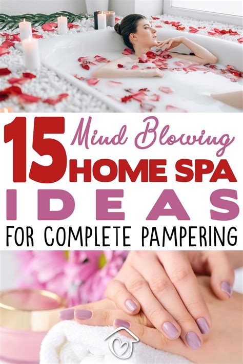 If Youre Looking For Some At Home Pampering These Awesome Home Spa Ideas Are Guaranteed To
