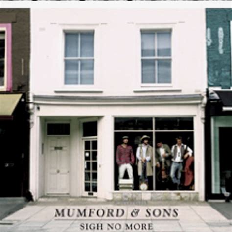 Artist Mumford And Sons Album Sigh No More Music Albums