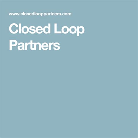 Closed Loop Partners Circular Economy Economic Model Loop