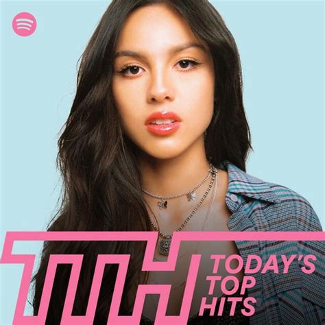 Spotify Todays Top Hits 52821 Feat Olivia Rodrigo Genius