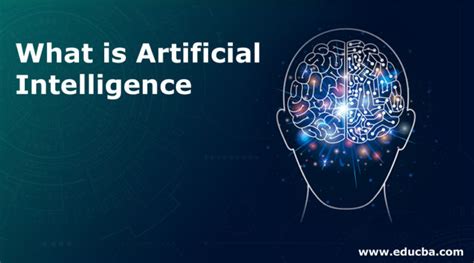 What Is Artificial Intelligence Guide To What Is Artificial