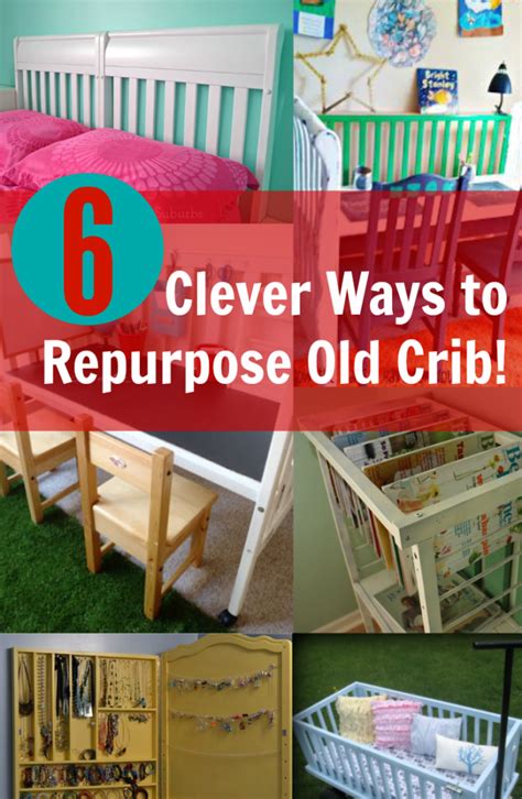 6 Creative Ways To Repurpose An Old Crib Old Cribs Old Baby Cribs