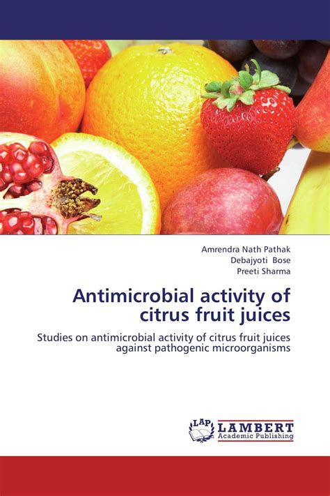 Antimicrobial Activity Of Citrus Fruit Juices 978 3 659 28108 2
