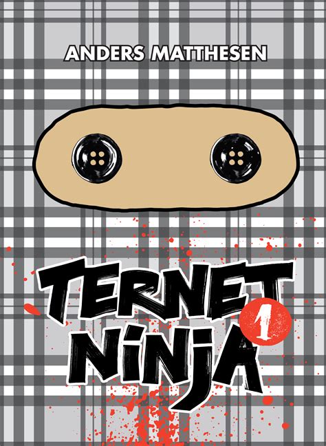 Ternet Ninja Af Anders Matthesen