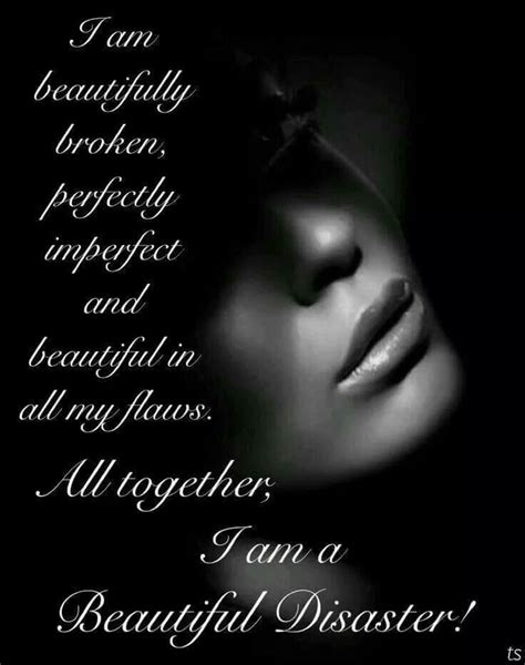 beautifully broken woman quotes she quotes beauty beautiful women quotes