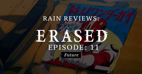 Erased Episode 11 Future Review Yatta Tachi