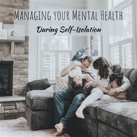 Managing Your Mental Health During Self Isolation The Pain And Wellness
