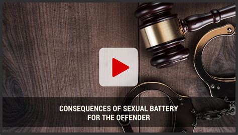 topic 3 consequences of sexual battery for the offender online education