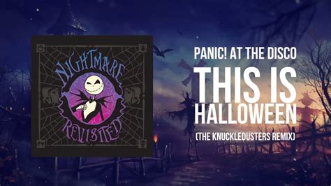 Panic! at the Disco - This Is Halloween (The Knuckledusters Remix