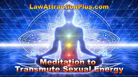 ♂️♀️ Sexual Energy Transmutation Meditation Sexual Energy Transmutation Meditation Youtube