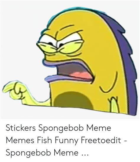 Stickers Spongebob Meme Memes Fish Funny Freetoedit Spongebob Meme