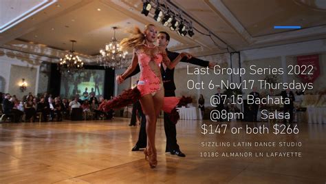 Last Adult Salsa And Bachata 7 Weeks Series Of 2022 Sizzling Latin Dance