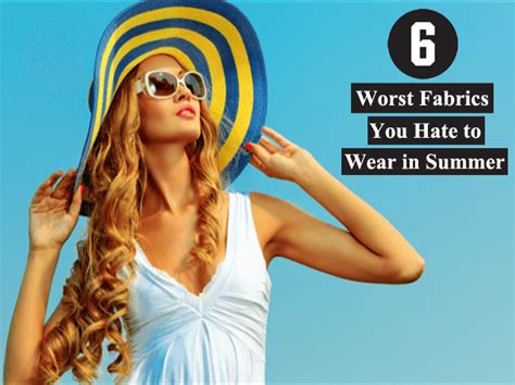 6 Worst Fabrics You Hate To Wear In Summer