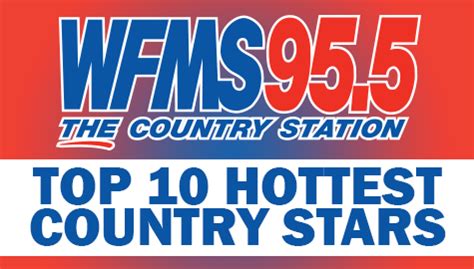 Top 10 Hottest Country Stars WFMS