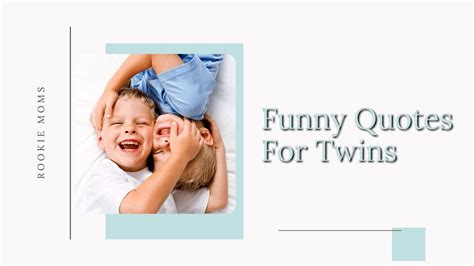 Quotes About Twins Sayings To Give You A Laugh Youtube