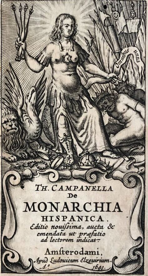 Tommaso Campanella De Monarchia Hispanica Catawiki