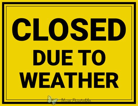 Printable Closed Due To Weather Sign