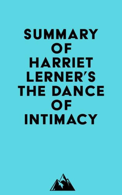Summary Of Harriet Lerners The Dance Of Intimacy By Everest Media Ebook Barnes And Noble®