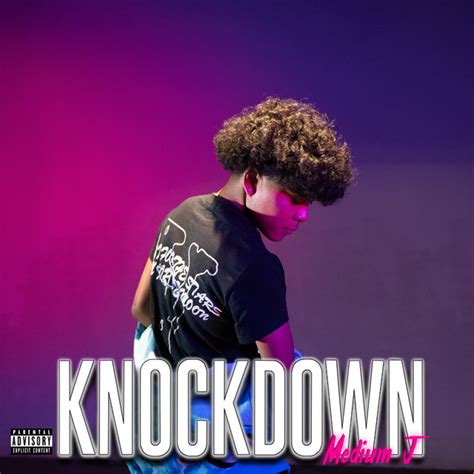 Knockdown Single By Medium J Spotify