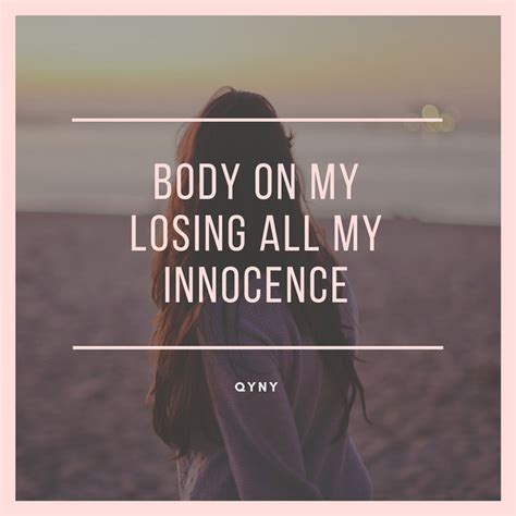 Body On My Losing All My Innocence Single By QYNY Spotify