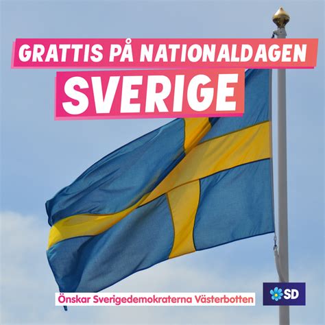 Vi försöker i alla fall. Grattis på nationaldagen Sverige! | SD Västerbotten
