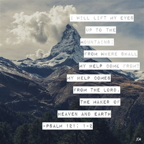 Psalm 121 1 2 Psalm 121 Heaven On Earth Psalms