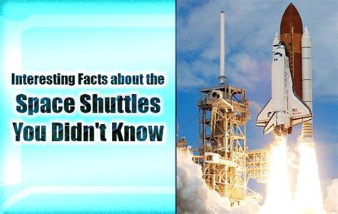 Interesting Facts About The Space Shuttles You Didnt Know