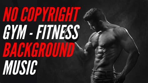 Motivational music no copyright / background music for motivational videos copyright free 5 download. FITNESS MOTIVATION NO COPYRIGHT MUSIC ROYALTY FREE GYM WORKOUT MUSIC l BEST BACKGROUND MUSICS ...