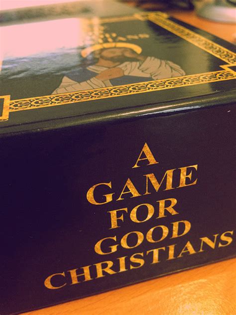 A Game For Good Christians — A Game For Good Christians