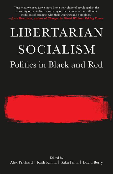 What Is Libertarian Socialism An Anarchist Marxist Dialogue Pm Press