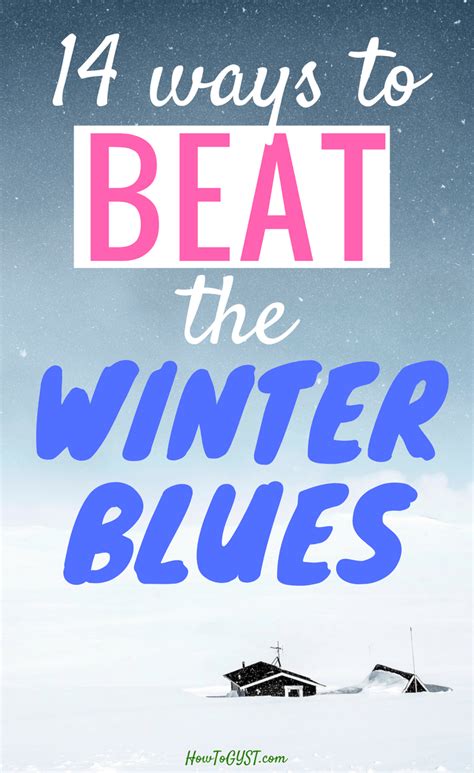 14 Easy And Effective Ways To Beat The Winter Blues