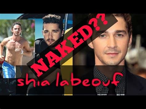 Shia Labeouf Naked YouTube