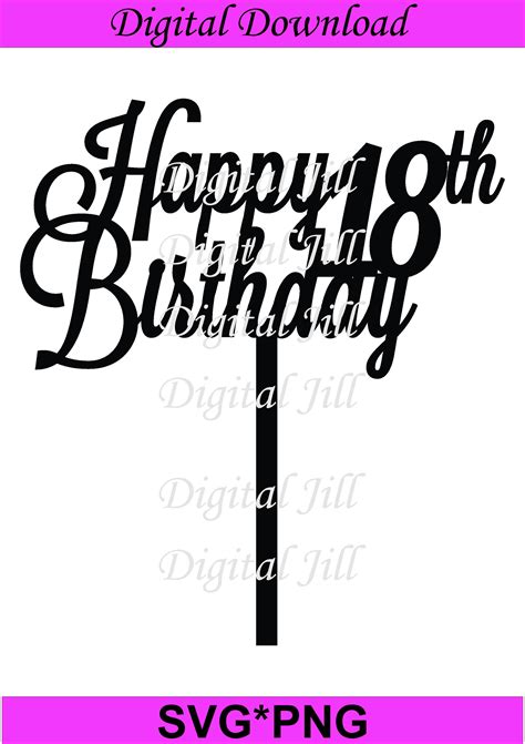 Happy 18th Birthday Cake Topper Svg Laser Cut Digital Cake Etsy