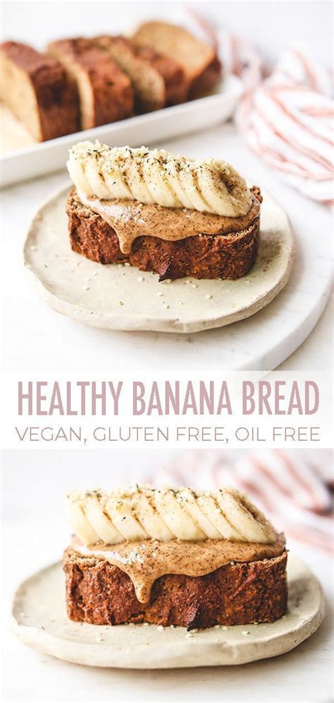 Best Healthy Banana Bread [vegan, gluten free, oil free ...