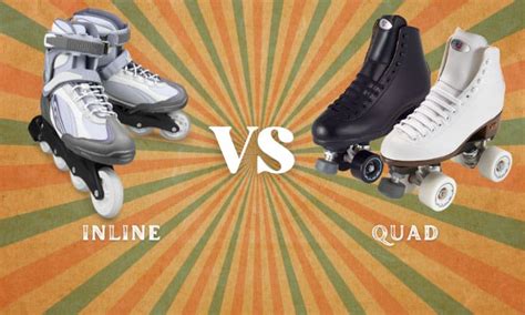 Inline Vs Quad Skates Which One Should You Choose