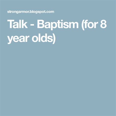 Talk Baptism For 8 Year Olds Baptism Talk Baptism Lds Baptism Talks