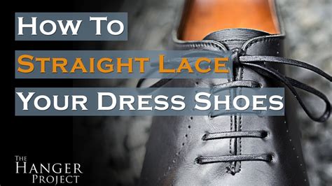 Straighten laces so they are not twisted. How to Lace Dress Shoes | Straight Bar Lacing Method - YouTube