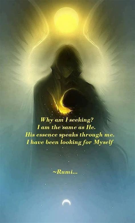 I Am That I Am And You Are The I Am Rumi Love Quotes Rumi Love Rumi