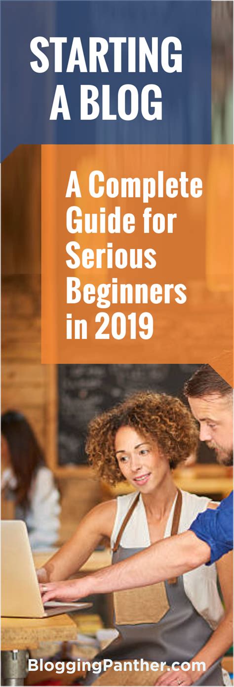 Starting A Blog A Complete Guide For Serious Beginners In 2019