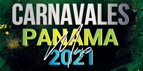 Carnavales Panama 2021 Dj Flea