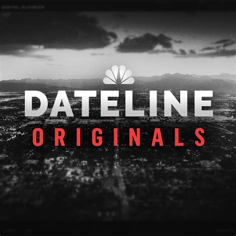 Introducing… Dateline Originals – Dateline NBC – Lyssna här – Podtail