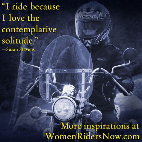 Motorcycle Riding Inspirational Quotes Women Riders Now