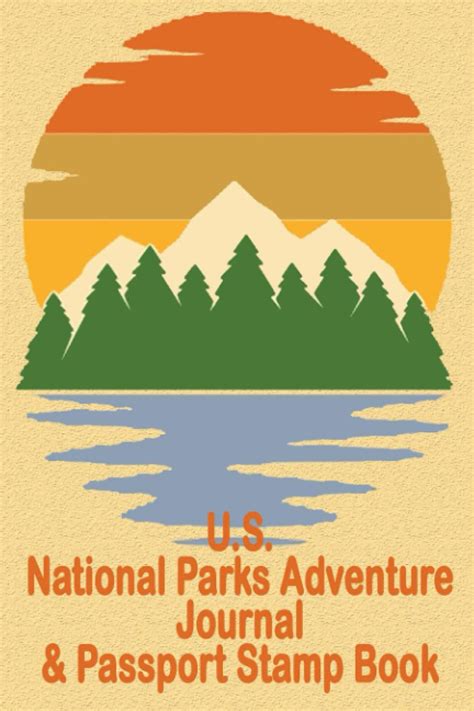 Buy Us National Parks Adventure Journal And Passport Stamp Book