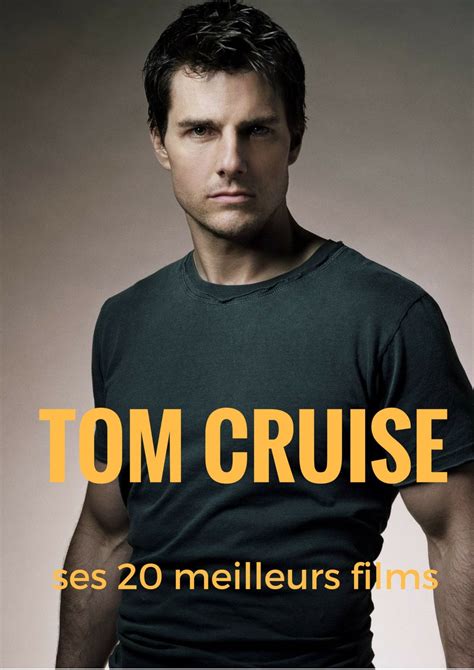 Dossier Les 20 Meilleurs Films De Tom Cruise On Rembobine
