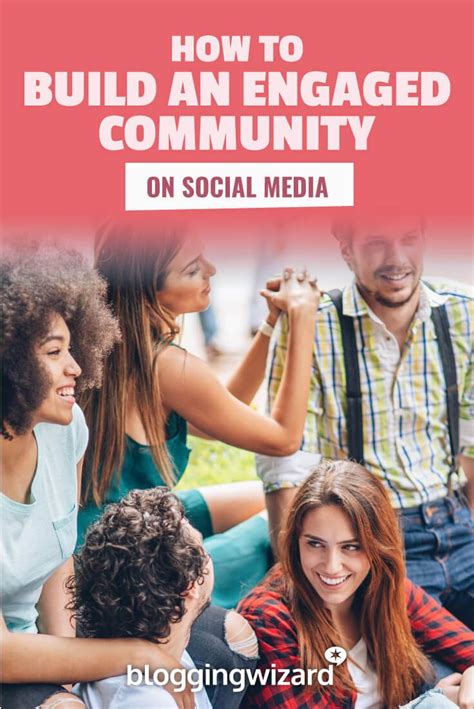 5 Ways To Build An Engaged Community On Social Media Marketing