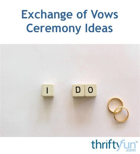 Exchange Of Vows Ceremony Ideas My Frugal Wedding