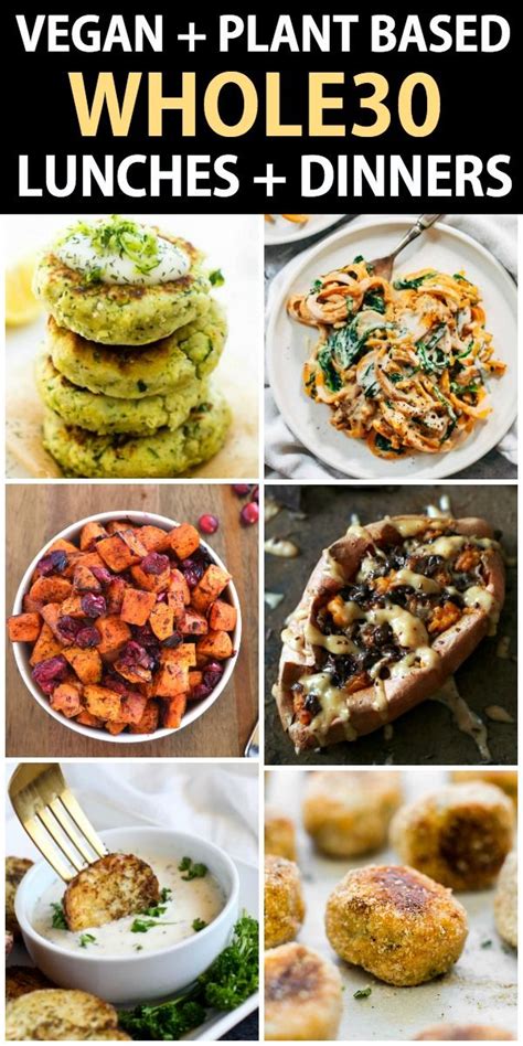 30 Whole30 Lunch And Dinner Recipes For A Vegan Vegetarian And Plant